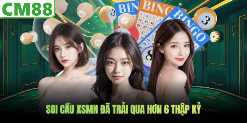 Soi cầu XSMN đã trải qua hơn 6 thập kỷ